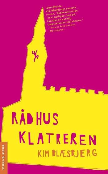 Cover for Kim Blæsbjerg · Rådhusklatreren (Paperback Book) [3e uitgave] (2008)