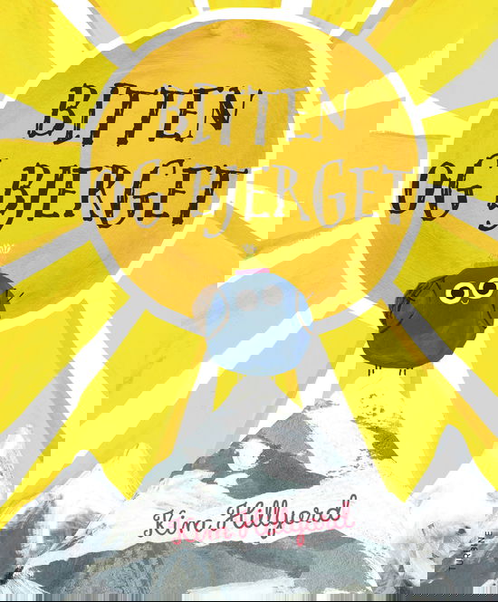 Cover for Kim Hillyard · Bitten og bjerget (Hardcover Book) [1st edition] (2020)