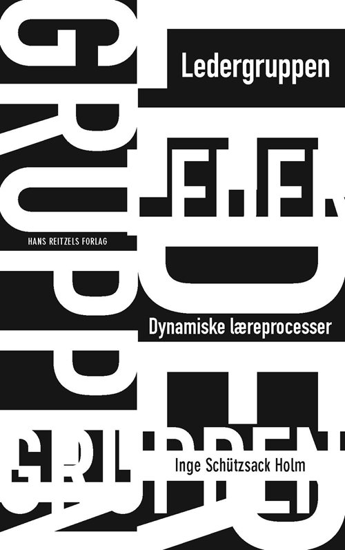Cover for Inge Schützsack Holm · Ledergruppen (Bound Book) [1. Painos] [Indbundet] (2012)