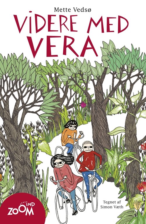 Cover for Mette Vedsø · Videre med Vera (Sewn Spine Book) [1. Painos] (2012)