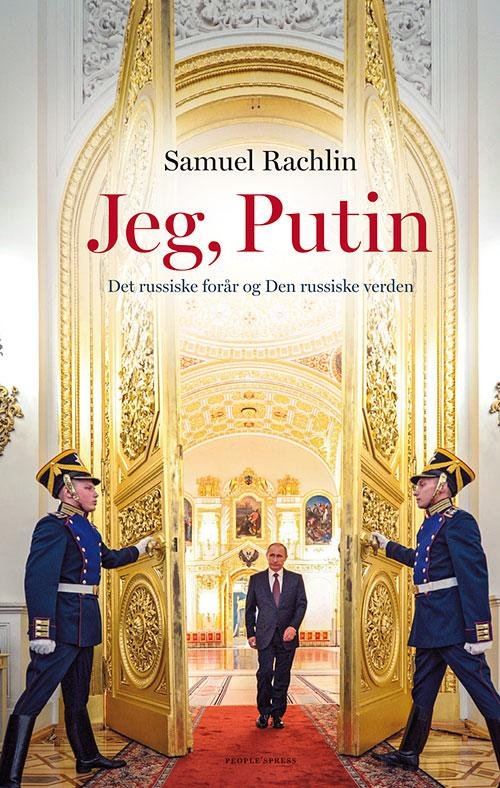 Jeg, Putin - Samuel Rachlin - Kirjat - PeoplesPress - 9788771590852 - tiistai 28. lokakuuta 2014