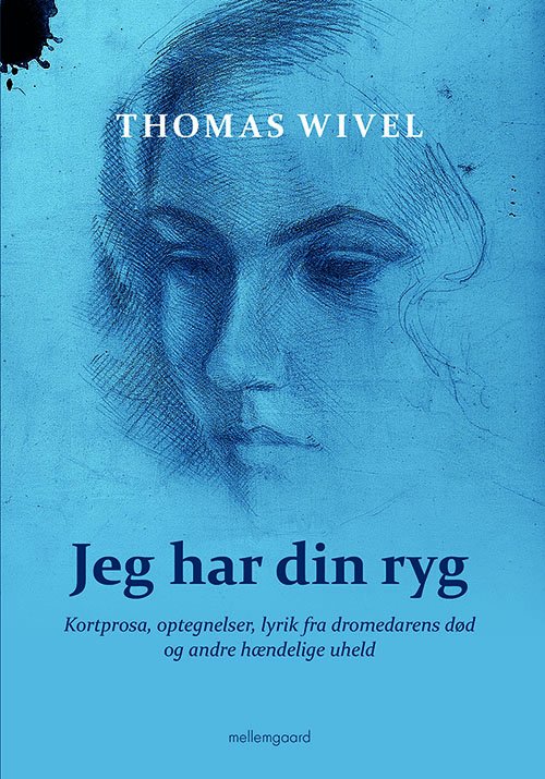 Cover for Thomas Wivel · Jeg har din ryg (Bog) [1. udgave] (2018)