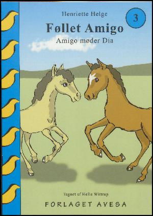 Cover for Henriette Helge · Amigo Møder Dia (Bog) (2016)