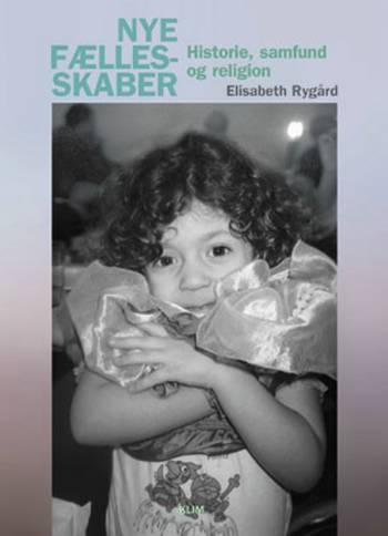 Cover for Elisabeth Rygård · Nye fællesskaber (Book) [1.º edición] (2004)