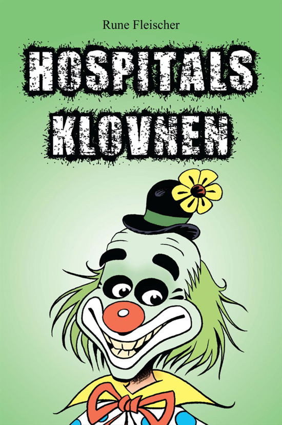 Cover for Rune Fleischer · Hospitalsklovnen (Buch) [1. Ausgabe] (2014)