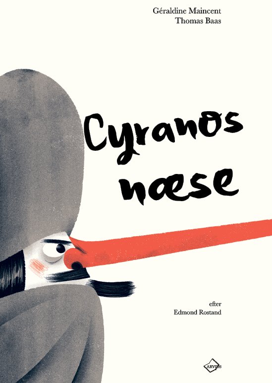 Cover for Géraldine Maincent · Cyranos næse (Bound Book) [1st edition] (2018)
