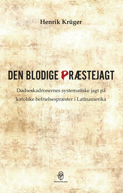 Cover for Henrik Krüger · Den blodige præstejagt (Sewn Spine Book) [1º edição] (2021)