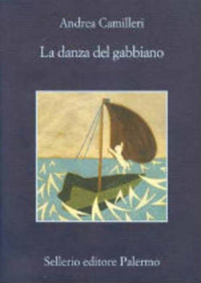 Cover for Andrea Camilleri · La danza del gabbiano (Paperback Bog) (2009)