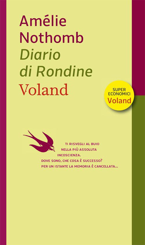 Diario Di Rondine - Amelie Nothomb - Książki -  - 9788862430852 - 