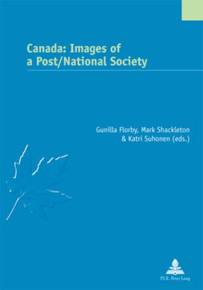 Cover for Canada · Canada: Images of a Post / National Society - Etudes canadiennes - Canadian Studies (Paperback Bog) [New edition] (2009)