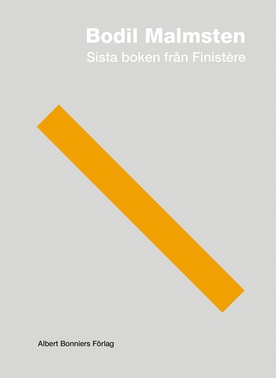 Cover for Bodil Malmsten · Sista boken från Finistère (ePUB) (2012)