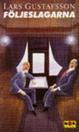 Cover for Lars Gustafsson · Följeslagarna : en äventyrsberättelse (Taschenbuch) (1992)