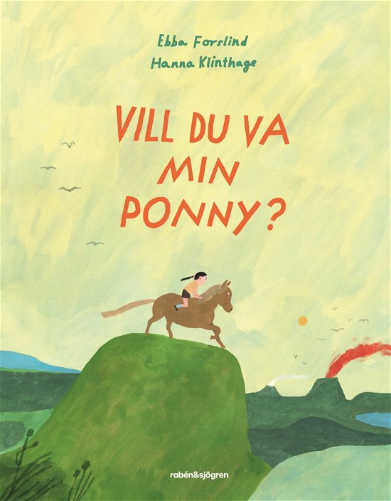 Cover for Ebba Forslind · Vill du va min ponny? (Inbunden Bok) (2024)