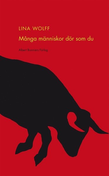 Cover for Lina Wolff · Många människor dör som du (ePUB) (2009)