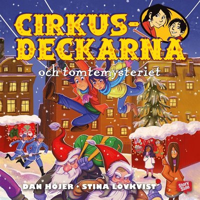 Cover for Dan Höjer · Cirkusdeckarna: Cirkusdeckarna och tomtemysteriet (Audiobook (MP3)) (2017)