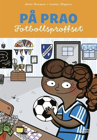 Cover for Anna Hansson · På prao: På prao. Fotbollsproffset (Indbundet Bog) (2019)