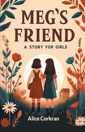 Cover for Alice Corkran · Meg's FriendA Story for Girls (Edition2024) (Paperback Book) (2024)