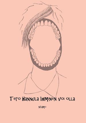 Cover for Tero Hannula · Ihminen voi olla (Paperback Book) (2013)