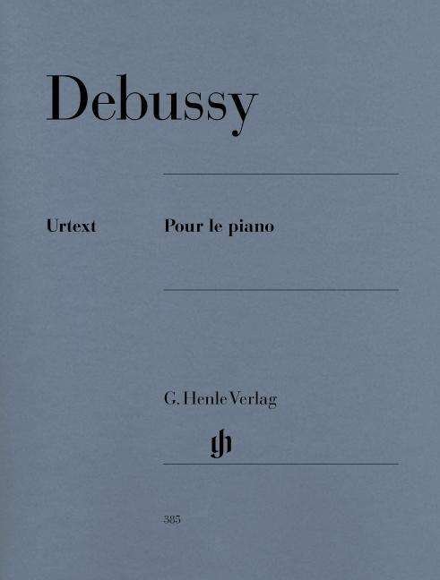 Cover for C. Debussy · Pour le piano,Klavier.HN385 (Buch) (2018)