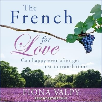 The French for Love - Fiona Valpy - Musikk - TANTOR AUDIO - 9798200365852 - 29. mars 2019