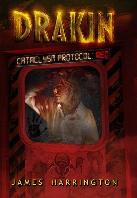 Cover for James Harrington · Drakin : Cataclysm Protocol (Book) (2023)