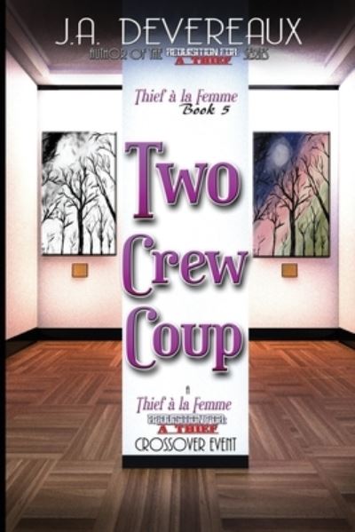 Cover for J a Devereaux · Two Crew Coup (Thief a la Femme Book 5) - Thief A La Femme (Paperback Book) (2022)