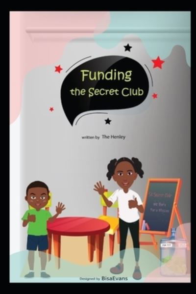 Cover for Henley · Funding The Secret Club (Paperback Book) (2021)