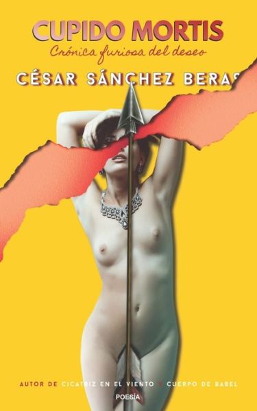 Cover for Cesar Sanchez Beras · Cupido Mortis: Cronica furiosa del deseo (Paperback Book) (2021)