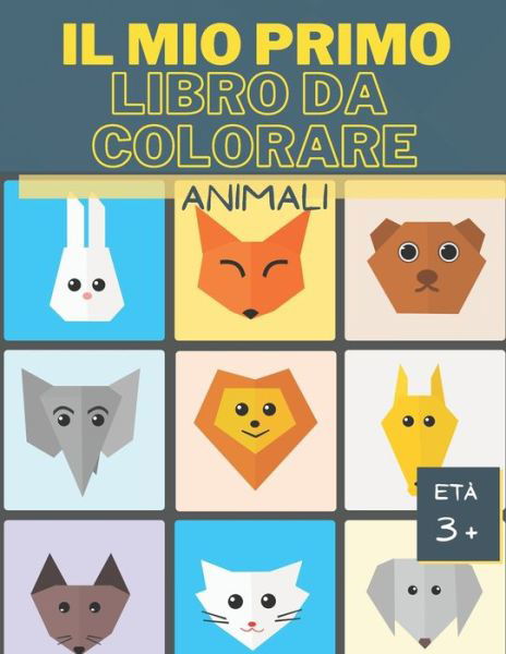 Cover for Lessoni Animati · Il mio Primo Libro da Colorare Animali (Paperback Bog) (2020)