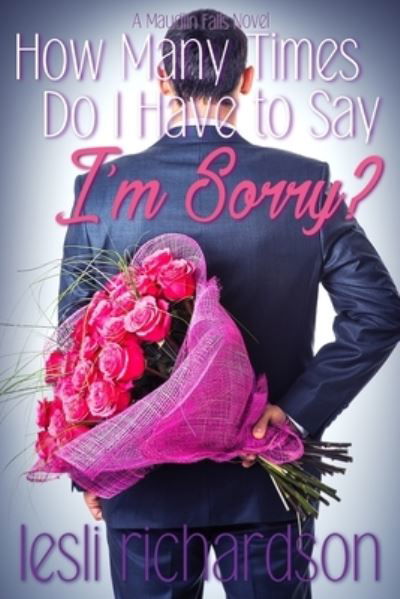 Cover for Lesli Richardson · How Many Times Do I Have to Say I'm Sorry? (Pocketbok) (2020)