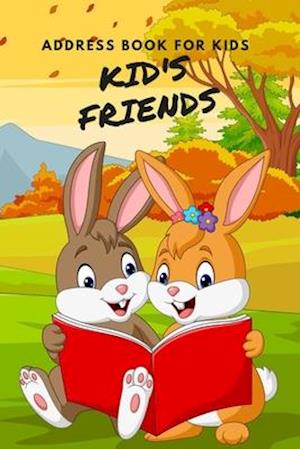 Kid's Friends - Summer Alexander - Livros - Independently Published - 9798610676852 - 7 de fevereiro de 2020