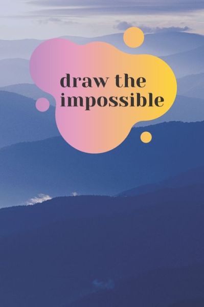 Cover for Auri One · Draw the impossible (Paperback Book) (2020)