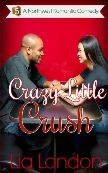 Cover for Lia London · Crazy Little Crush (Paperback Bog) (2020)