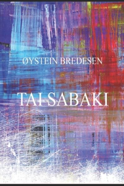 Cover for Oeystein Bredesen · Tai Sabaki (Paperback Book) (2020)