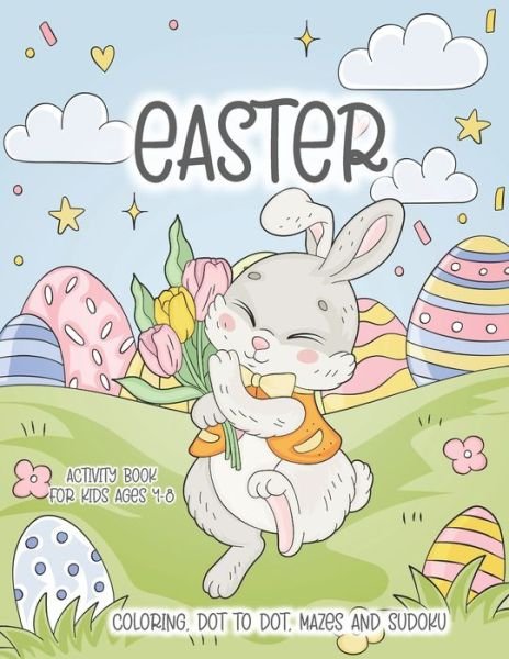 Cover for Independently Published · Easter Activity Book for Kids Ages 4-8 (Pocketbok) (2021)