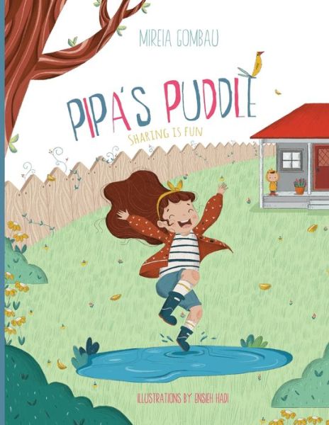 Cover for Mireia Gombau · Pipa's Puddle: Sharing is fun - Children's Picture Books 3-8: Emotions, Feelings, Values and Social Skills (Paperback Book) (2021)