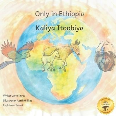 Cover for Ready Set Go Books · Only in Ethiopia: East Africa's Rarest Animals in Somali and English (Paperback Book) (2021)