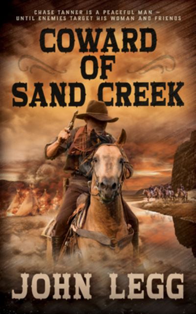 Cover for John Legg · Coward of Sand Creek (Book) (2022)