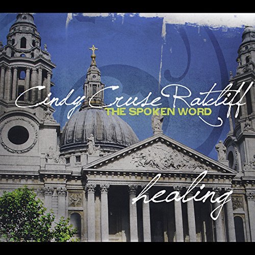 Cover for Cindy Cruse Ratcliff · The Spoken Word (Healing) (CD) (2009)