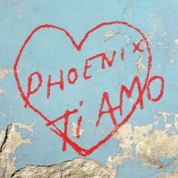 Cover for Phoenix · Ti Amo (LP) (2017)