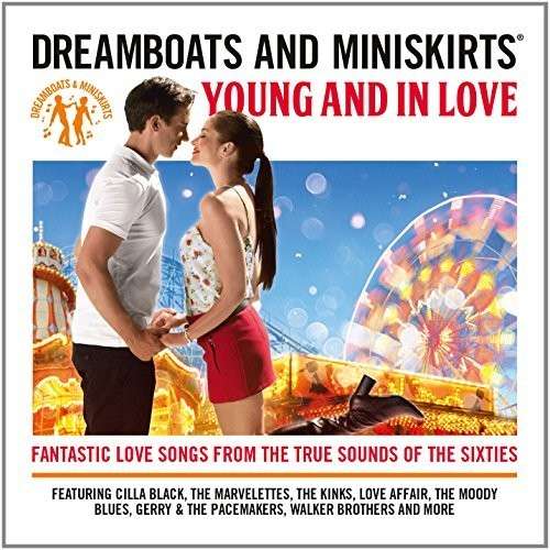 Young & In Love - Dreamboats & Miniskirts - Musiikki - UMTV COM - 0600753573853 - maanantai 26. tammikuuta 2015