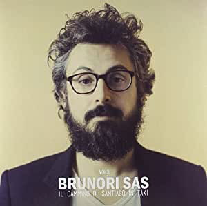 Cover for Brunori Sas · Vol 3: Il Cammino Di Santiago in Taxi (CD) [Digipak] (2020)