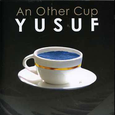 Other Cup - Yusuf - Muzyka - POLYDOR - 0602517050853 - 13 listopada 2006