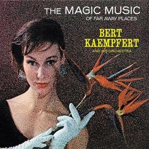 Cover for Bert Kaempfert · Magic Of Music Far Away (CD) (2010)