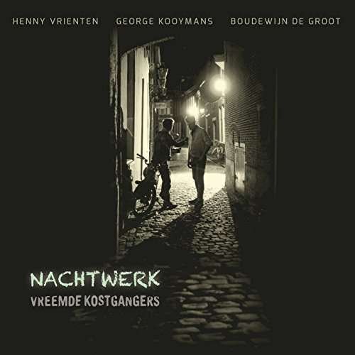 Cover for Vreemde Kostgangers · Nachtwerk (CD) (2017)