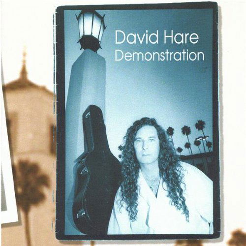 Cover for David Hare · Demonstration (CD) (2006)