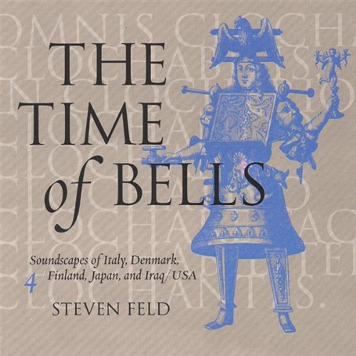 Cover for Steven Feld · Time of Bells 4 (CD) (2007)