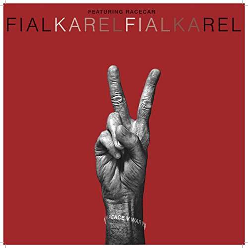 Cover for Karel Fialka · Peace V War (LP) (2016)