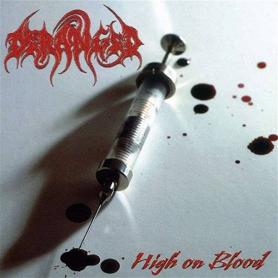 Cover for Deranged · High on Blood (CD) (1990)