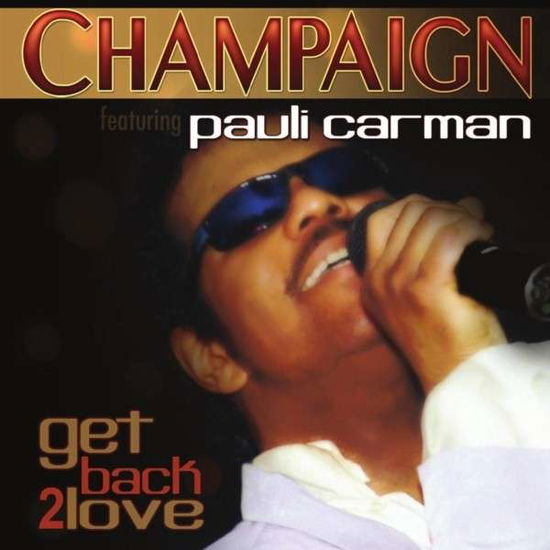 Cover for Pauli Carman · Get Back 2 Love (CD) (2010)